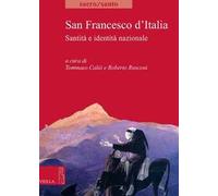 San Francesco d'Italia. Santità e identità nazionale