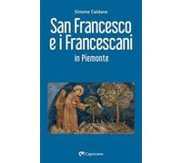 San Francesco e i francescani in Piemonte