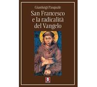 San Francesco e la radicalità del Vangelo