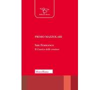 San Francesco. Il Cantico delle creature