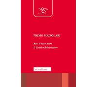 San Francesco. Il Cantico delle creature