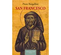 San Francesco [Paperback] [Oct 20, 2023] Bargellini, Piero