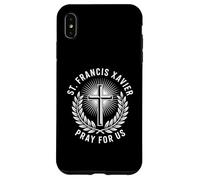 San Francesco Saverio Prega per noi Preghiera Cristiana Cattolica Custodia per iPhone XS Max