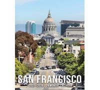 San Francisco Calendar 2027 - 2028: 24 Month Organizer with Monthly Planner Pages, US Holidays, Appointments and Goal Tracking from 2027 to 2028, Beautiful Photography
