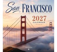 San Francisco Calendar 2027: Iconic Landmarks, Bay Views and City Charm