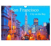 San Francisco - City on the Bay (Wandkalender 2027 DIN A4 quer), CALVENDO Monats