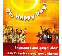 San Francisco Gay Men S Chorus - Oh Happy Day!