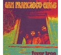 San Francisco Girls - Best of Fever Tree