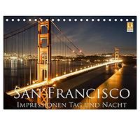 San Francisco Impressionen Tag und Nacht (Tischkalender 2026 DIN A5 quer), CALVENDO Monatskalender: Impressionen von einer der schönsten Städte weltweit.