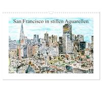 San Francisco in stillen Aquarellen (Wandkalender 2026 DIN A3 quer), CALVENDO Monatskalender: Die Hightlights von San Francisco