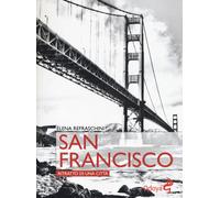 San Francisco. Ritratto di una città - 2017 - Odoya