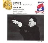 San Francisco S Brahms: Symphony 2 / Schicksalslied / Mahler: Kindertotenli (CD)