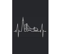 San Francisco Skyline Notizbuch: San Francisco Herzschlag Skyline Silhouette Souvenir Kalifornien Notizen Planer Tagebuch (Liniert, 15 x 23 cm, 120 ... 9") Geschenk Für Kalifornien Fans & USA Reise