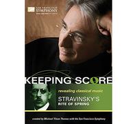 San Francisco Symphony, Michael Tilson Thomas - Stravinsky: The Rite Of Spring (La Sagra Della Primavera)