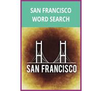 San Francisco Word Search: San Francisco Word Search Puzzle Book