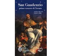 San Gaudenzio primo vescovo di Novara