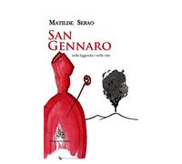 San Gennaro nella leggenda e nella vita
