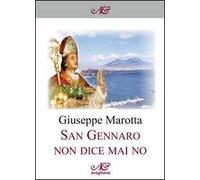 San Gennaro non dice mai no