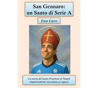 San Gennaro: un santo di serie A