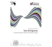 San Gimignano: Commune d'Italie, Province de Sienne, Toscane