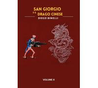 San Giorgio e il drago cinese (Vol. 2)