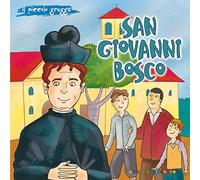 San Giovanni Bosco. Il piccolo gregge