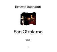 San Girolamo: 1919 (Edizione Italiana)