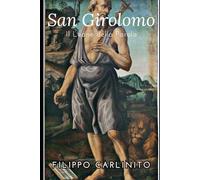 San Girolamo: Il Leone della Parola