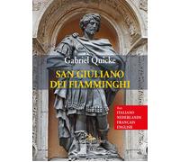 San Giuliano dei Fiamminghi. Ediz. italiana, inglese, francese e olandese ...