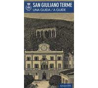 San Giuliano Terme. Ediz. italiana e inglese
