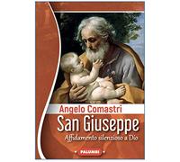 San Giuseppe. Affidamento silenzioso a Dio