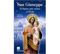 San Giuseppe. Il santo più vicino a Gesù