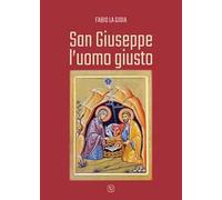 San Giuseppe l'uomo giusto