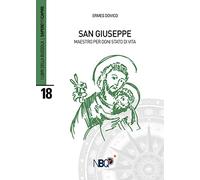 San Giuseppe. Maestro per ogni stato di vita