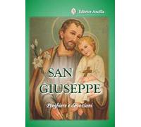 San Giuseppe. Preghiere e devozioni