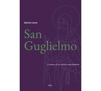 San Guglielmo. Il mistero di un eremita nelle Madonie - 2019 - Ka