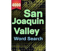 San Joaquin Valley Jumbo Word Search Puzzle Book: 200 Unique Puzzles with 4000 Hidden Words | for All Ages: Discover the Wonders of the San Joaquin ... | Perfect for Adults, Seniors, and Teens!