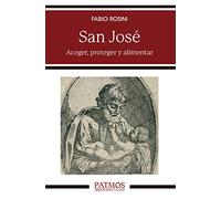 San José: Acoger, custodiar y alimentar