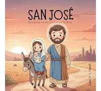 San José: Una Historia de Confianza en Dios
