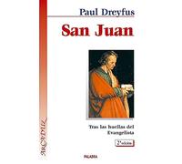 San Juan : tras las huellas del evangelista