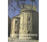 San Leo città d'arte. Le chiese romaniche