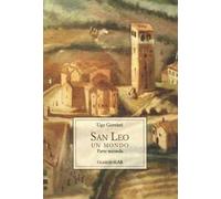 San Leo. Un mondo. Parte seconda