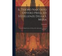 San) Leonardo (Dal Il Tesoro Nascosto Ovvero Pregj, Ed Eccellenze (Tascabile)