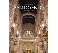 San Lorenzo in Verona. Storia e restauri