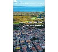 San Lorenzo Nuovo. Guida alla scoperta