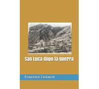 San Luca dopo la guerra
