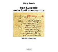 San Lussorio nelle fonti manoscritte. Testi e commento