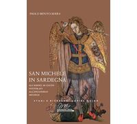 San Michele in Sardegna. Gli edifici di culto intitolati all'arcangelo Michele
