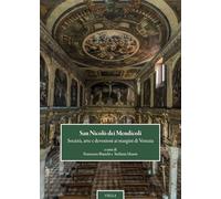 San Nicolò dei mendicoli. Società, arte e devozioni ai margini di Venezia
