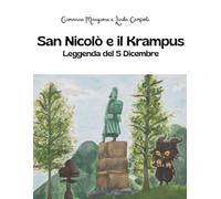 San Nicolò e il Krampus: Leggenda del 5 Dicembre